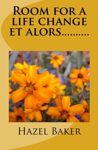 Room for a Life Change Et Alors... ... ... .