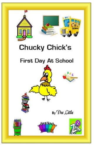 Chucky Chick's First Day At School