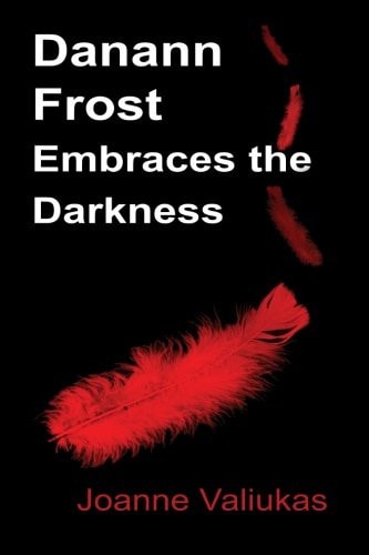 Danann Frost Embraces the Darkness