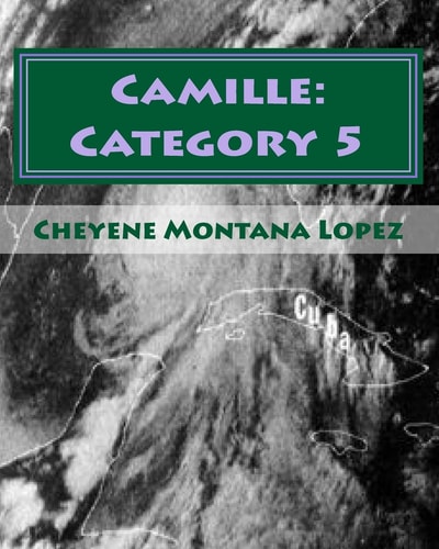 Camille Category 5: The Most Powerful Hurricane Of The Century