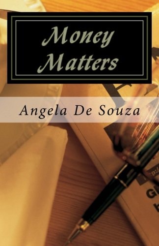Money Matters Simple Truths Leading to Financial Freedom