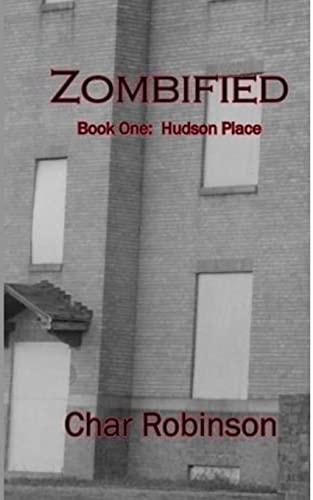 Zombified Book One: Hudson Place