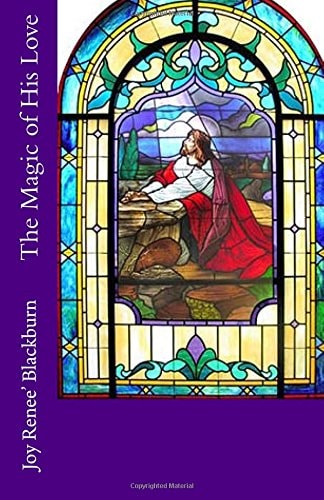 The Magic of His Love