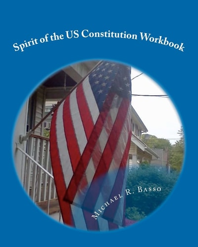 Spirit of the US Constitution Workbook Learning about Cooperation and Avoiding Prejustice
