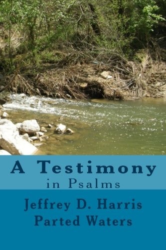 Parted Waters a Testimony in Psalms