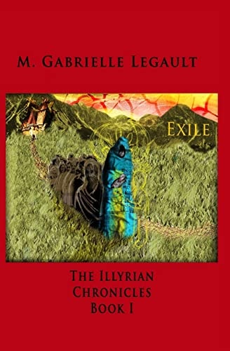 The Illyrian Chronicles Exile