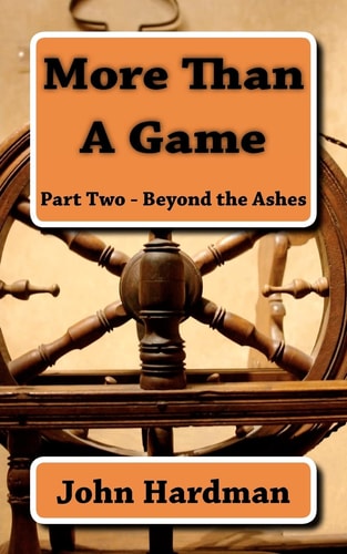 More Than A Game - Part Two - Beyond The Ashes