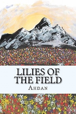 Lilies Of The Field