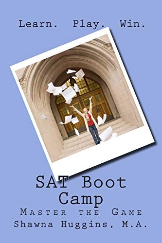 SAT Boot Camp Learn. Play. Win.