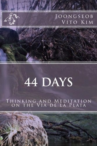 44 Days Thinking and Meditation Diary on the Via de la Plata