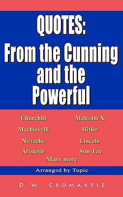 Quotes From the Cunning and the Powerful