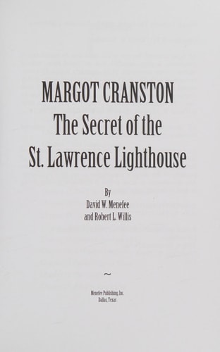 MARGOT CRANSTON The Secret of the St. Lawrence Lighthouse