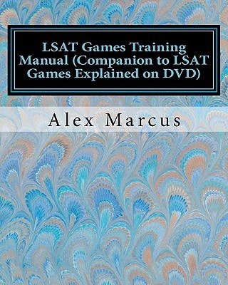 Lsat Games Training Manual 4-Step Method to Lsat Games