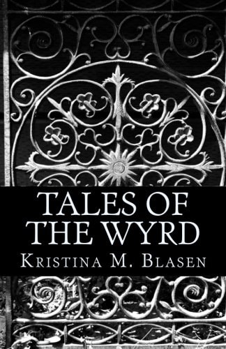 Tales of the Wyrd