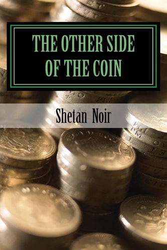 The Other Side of the Coin Spells to Enrich Your Bank Account and Life.
