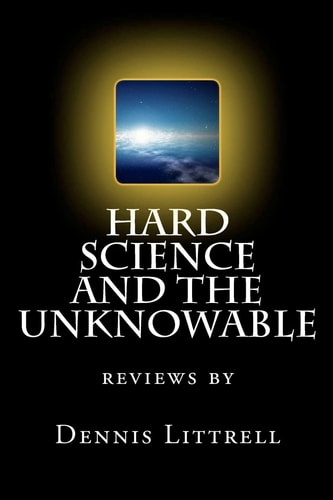 Hard Science and the Unknowable Reviews By