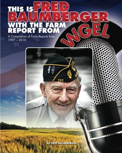 This Is Fred Baumberger Farm Reports From 1997-2010