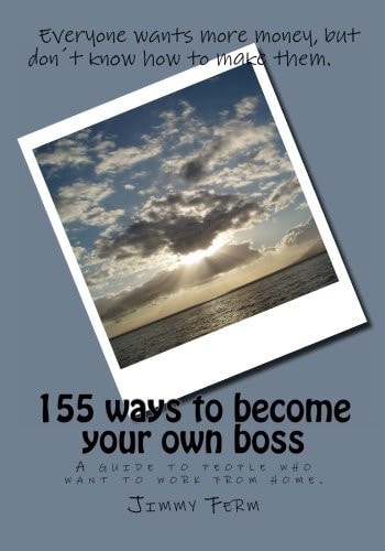155 Ways to Become Your Own Boss