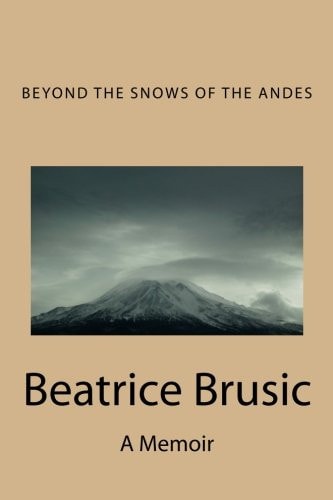 Beyond the Snows of the Andes