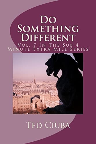 Do Something Different Vol. 7 In The Sub 4 Minute Extra Mile Series