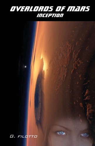 Overlords of Mars Inception