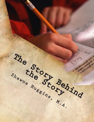 The Story Behind the Story Creative Writing Project