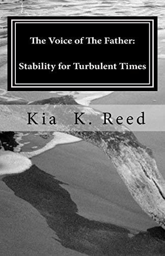 The Voice of The Father Stability for Turbulent Times