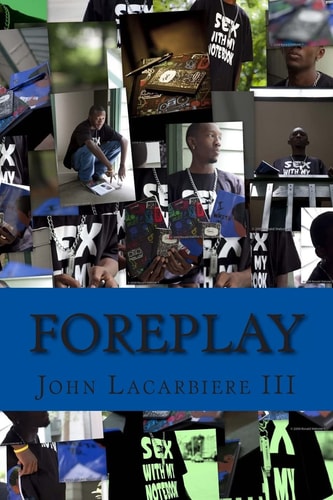 Foreplay A Collection of Poems