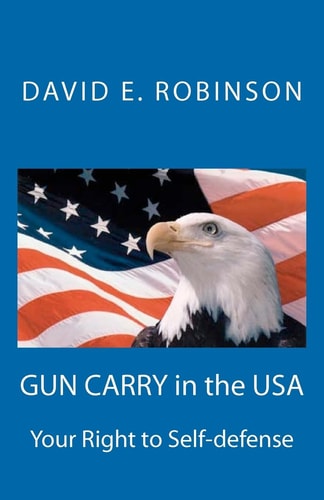 Gun Carry In The USA Your Right to Self-defense