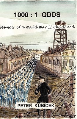 1000 1 Odds: Memoir of a World War II Childhood