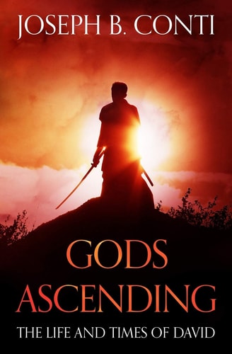 Gods Ascending The Life and Times of David