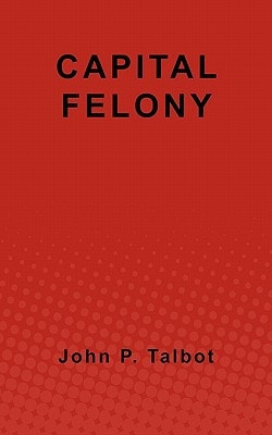 Capital Felony