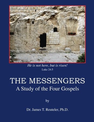 The Messengers A Study of the Four Gospels