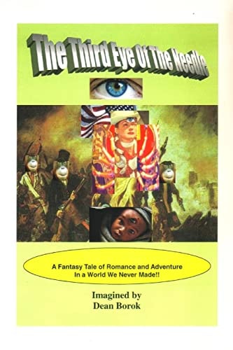 The Third Eye of the Needle The Epic Odyssey of A Future Mystery Girl