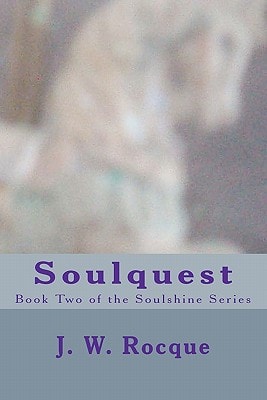 Soulquest Book Two of the Soulshine Series