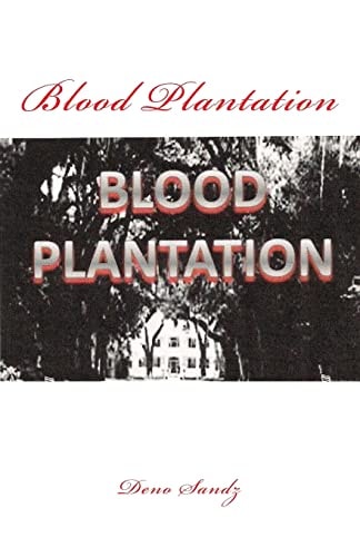 Blood Plantation