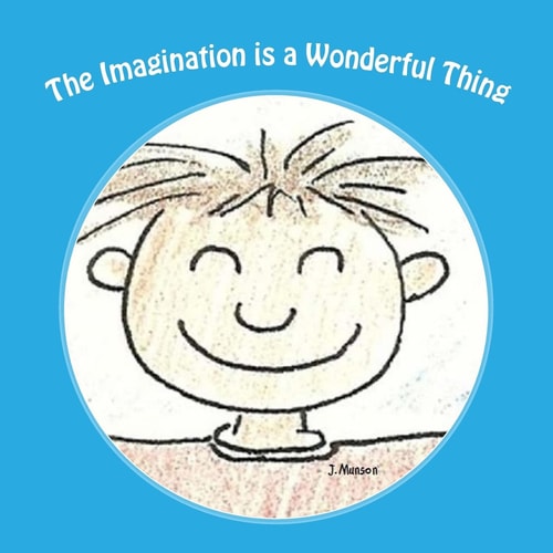 The Imagination Is a Wonderful Thing