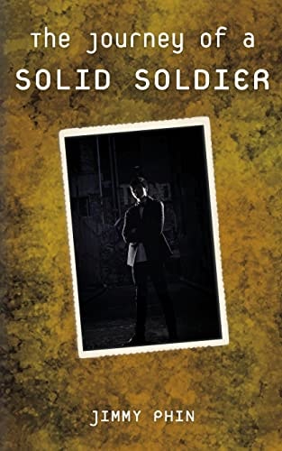 The Journey of a Solid Soldier Young Urban Author Publications