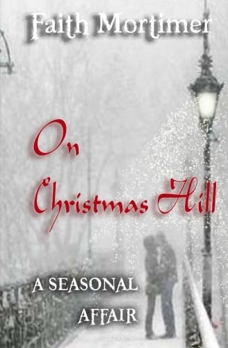On Christmas Hill (A Seasonal Affair)