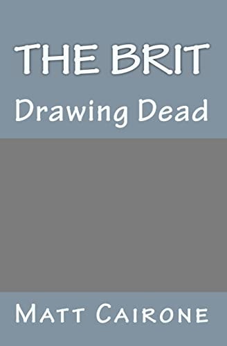 The Brit Drawing Dead
