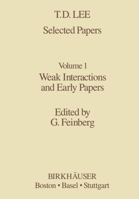 Selected Papers: Weak Interactions and Early Papers