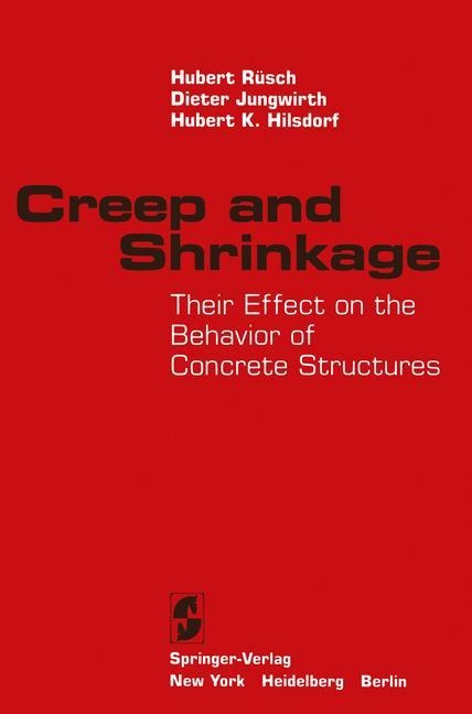 Creep and Shrinkage: Their Effect on the Behavior of Concrete Structures