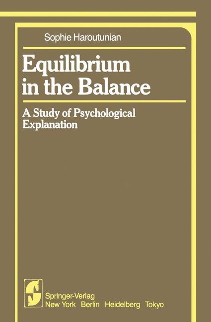 Equilibrium in the Balance: A Study of Psychological Explanation