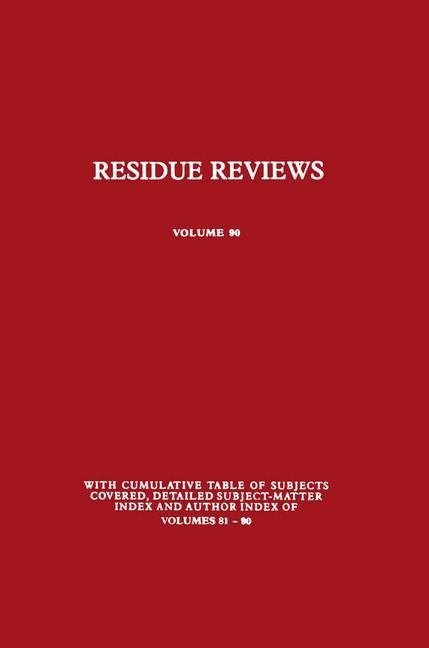 Residue Reviews: Residues of Pesticides and Other Contaminants in the Total Environment