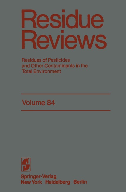 Residue Reviews: Residues of Pesticides and Other Contaminants in the Total Environment