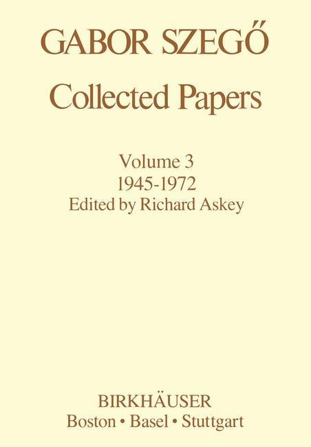 Gabor Szegö: Collected Papers: 1945-1972