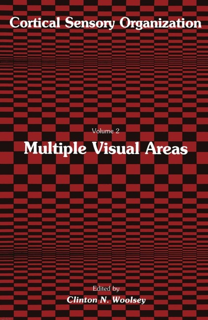 Multiple Visual Areas: Volume 2:  Multiple Visual Areas