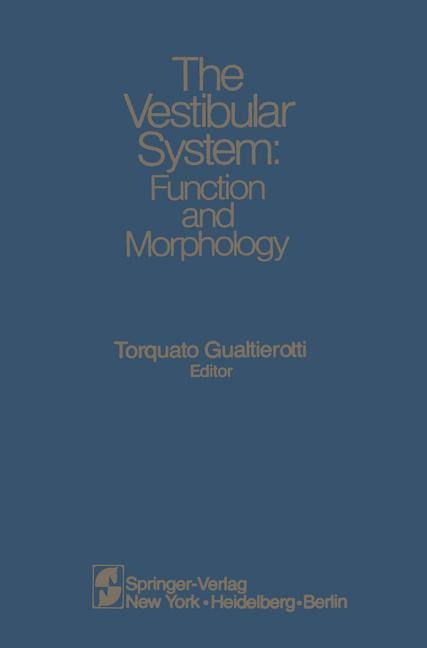 The Vestibular System: Function and Morphology