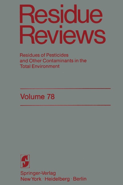 Residue Reviews: Residues of Pesticides and Other Contaminants in the Total Environment