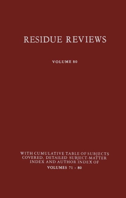Residue Reviews: Residues of Pesticides and Other Contaminants in the Total Environment